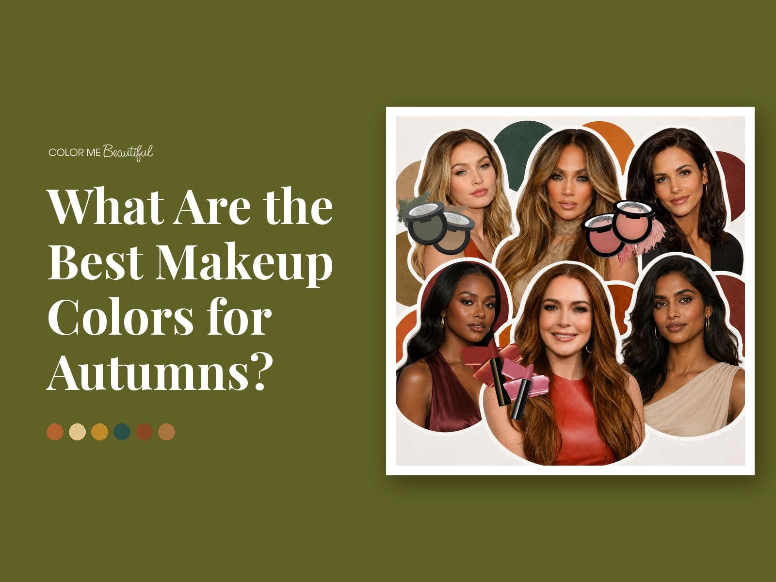 What are the Best Makeup Colors for Autumns?